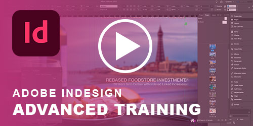 InDesign advanced acp Manchester course video